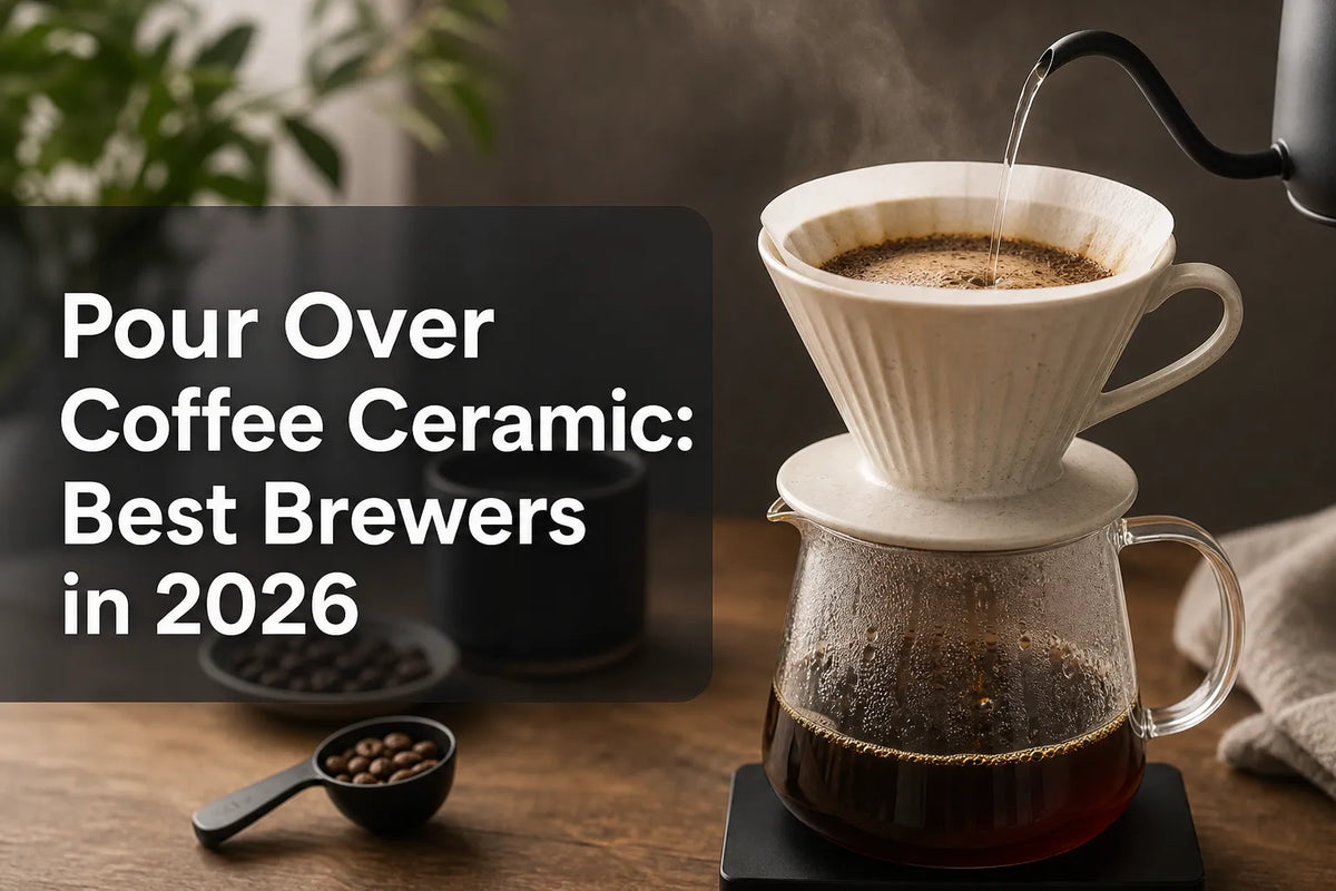Pour Over Coffee Ceramic: Best Brewers in 2026