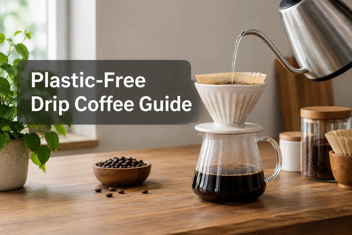 Plastic-Free Drip Coffee Guide