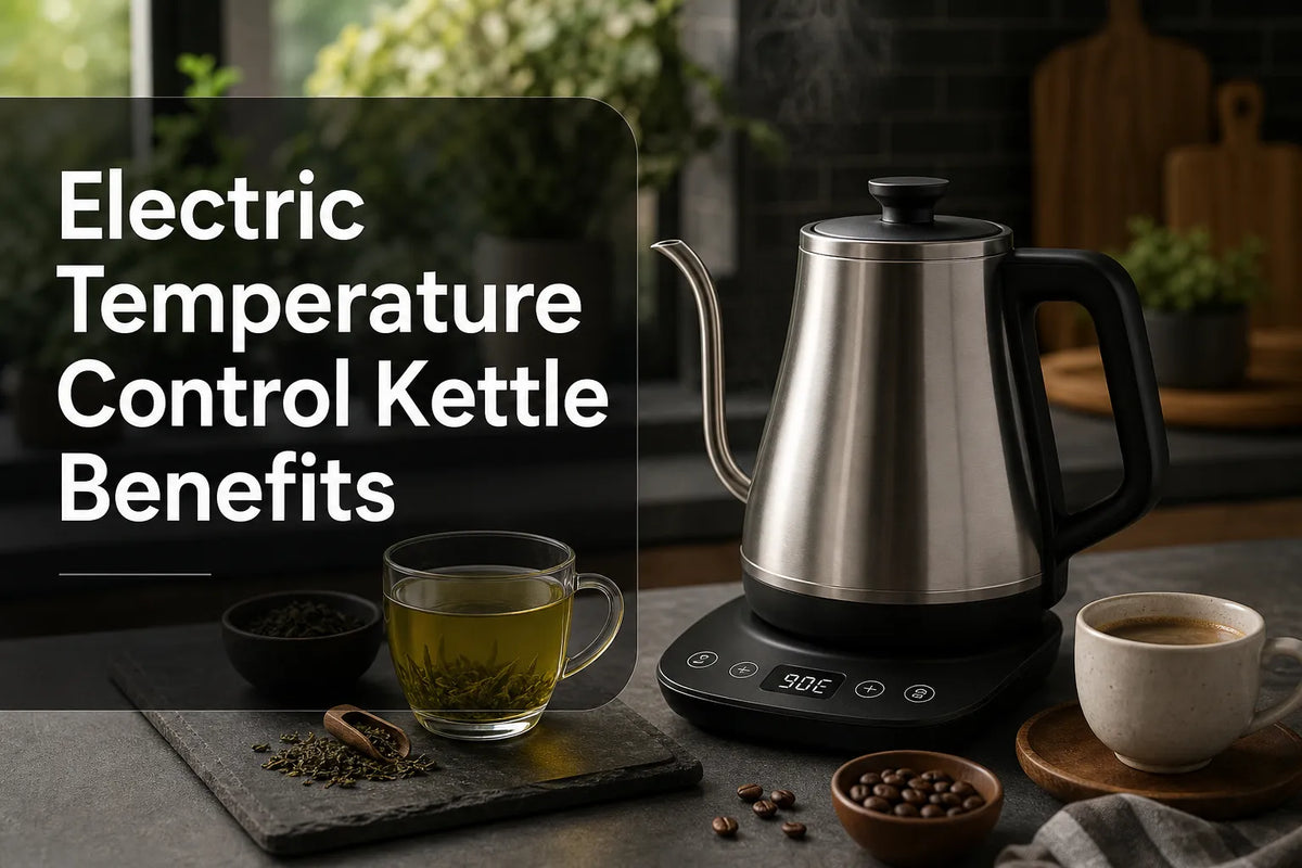 Electric Temperature Control Kettle Benefits