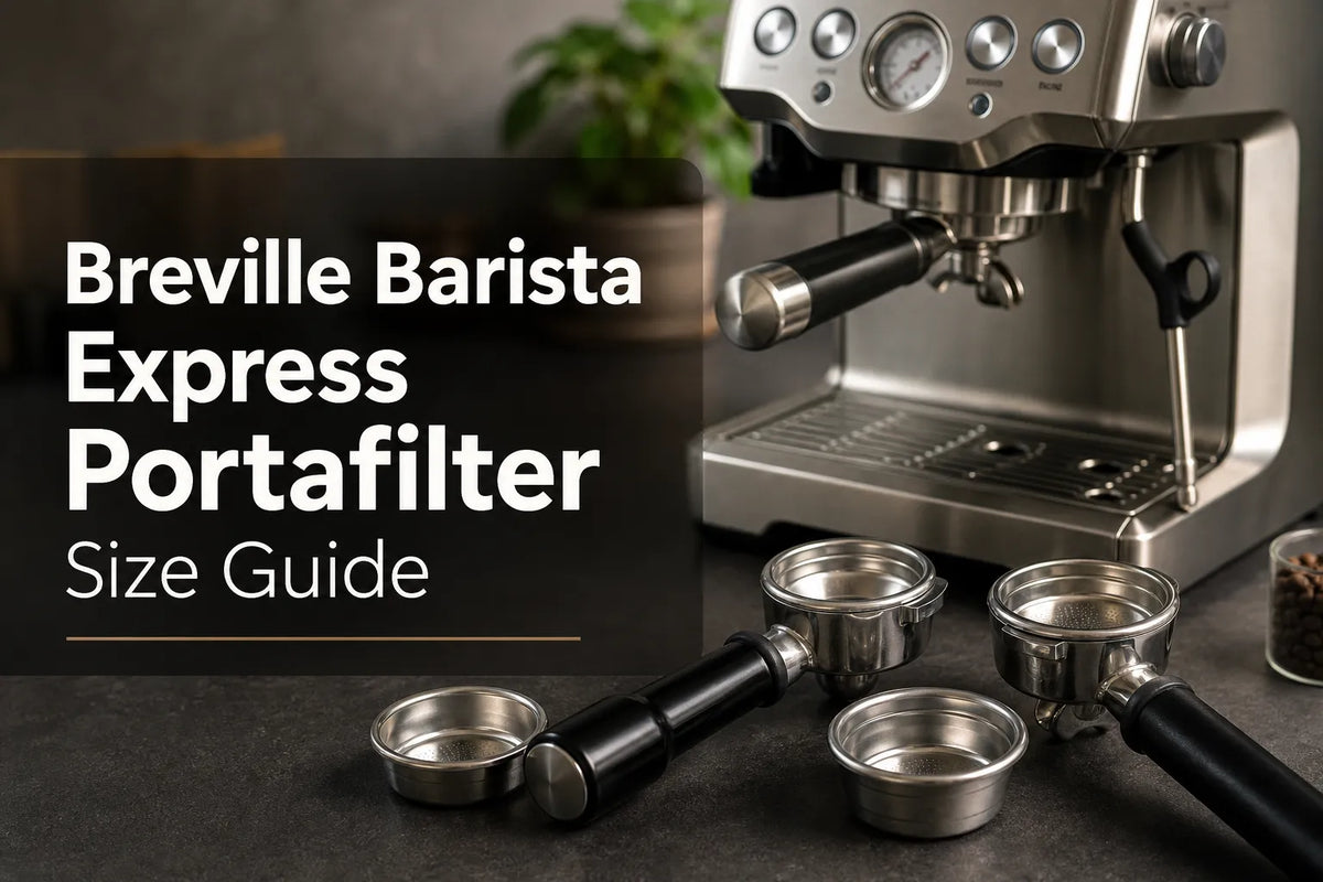Breville Barista Express Portafilter Size Guide