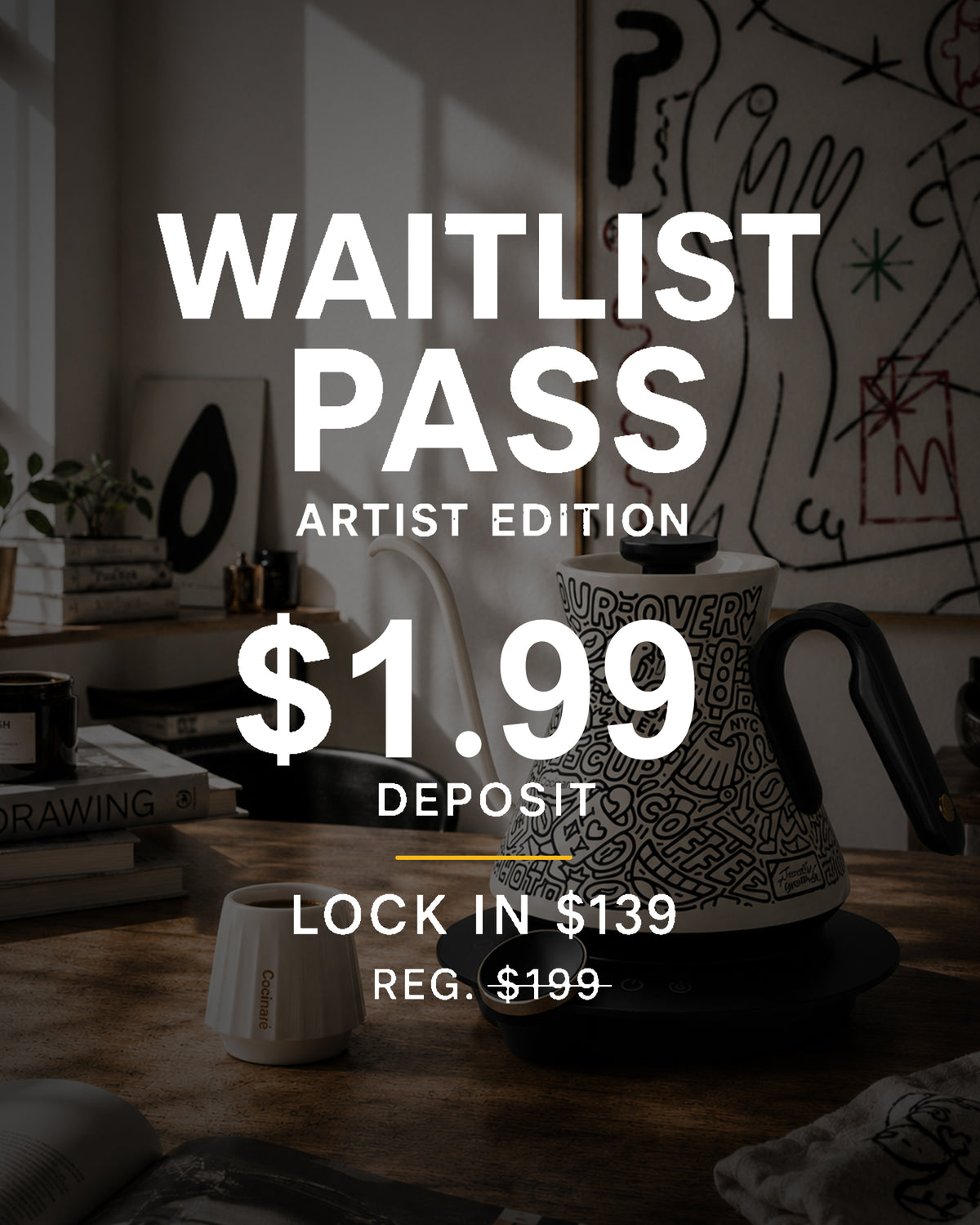 Cocinare × Timothy Goodman - Waitlist Pass (Artist Edition)